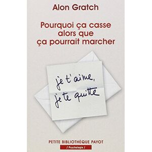 Pourquoi ça casse alors que ça pourrait marcher : l'ambivalence