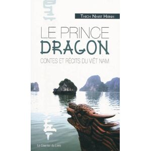 Le prince dragon : contes et récits du Viêt Nam
