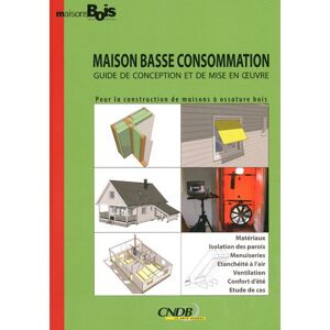 maison basse consommation : guide de conception et de mise