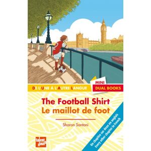 Le maillot de foot. The football shirt Sharon Santoni Talents