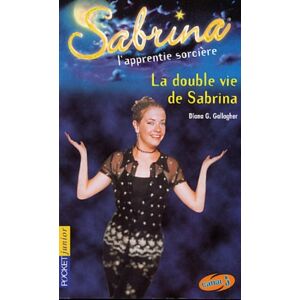 Sabrina, l'apprentie sorcière. Vol. 13. La double vie de Sabrina