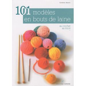 101 modèles en bouts de laine : au crochet, au