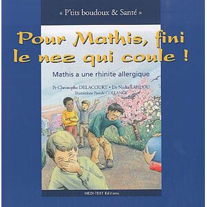 Pour Mathis, fini le nez qui coule ! : Mathis