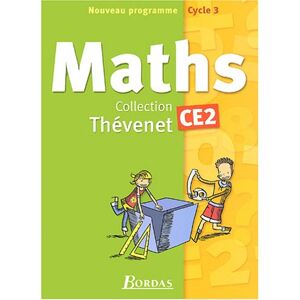 Mathématiques CE2 : manuel de l'élève thévenet, serge Bordas