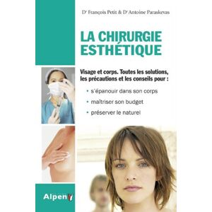 La chirurgie esthétique : un guide pratique complet pour réussir