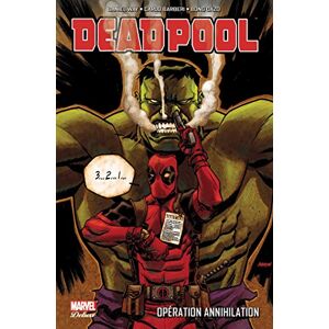 Deadpool. Opération Annihilation Daniel Way Panini comics