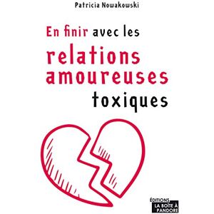 En finir avec les relations amoureuses toxiques : de l'avant,