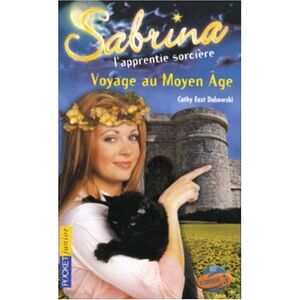 Sabrina, l'apprentie sorcière. Vol. 27. Voyage au Moyen Age Cathy