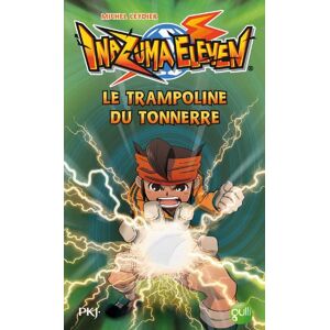 Inazuma eleven. Vol. 3. Le trampoline du tonnerre Michel Leydier