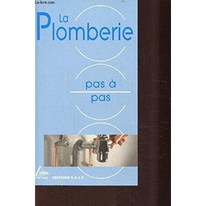 La plomberie pas à pas : apprendre la mise en