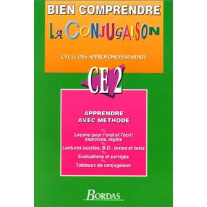 Bien comprendre la conjugaison : CE2 Marie-Christine Olivier Bordas