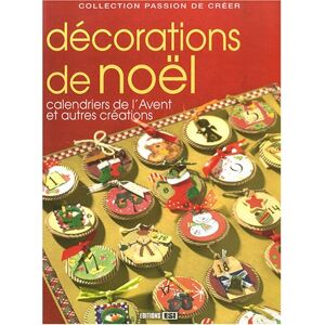 Décorations de Noël : calendriers de l'Avent et autres créations