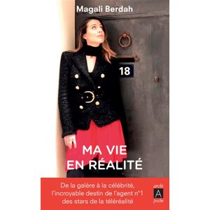 Ma vie en réalité Magali Berdah Archipoche