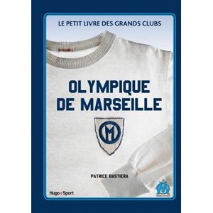 Olympique de Marseille Patrice Bastiera Hugo Sport