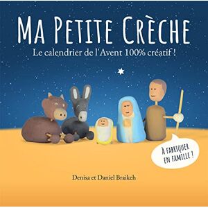 Ma petite crèche : le calendrier de l'Avent 100 %