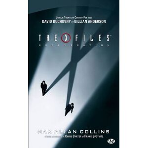 X-Files. Régénération Max Allan Collins Milady