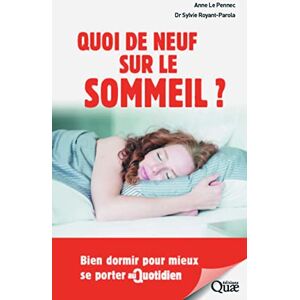 Quoi de neuf sur le sommeil ? : bien dormir