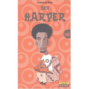 Ben Harper de A à Z Emmanuel Rivet L'Express éditions