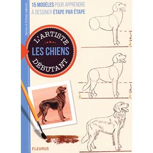 Dessiner et peindre les chiens : 15 modèles pour apprendre