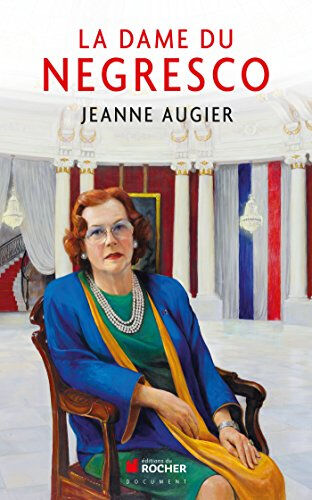 La dame du Negresco Jeanne Augier Rocher