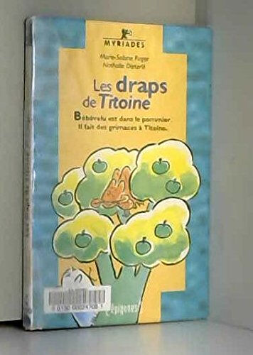 Les Draps de Titoine Marie-Sabine Roger, Nathalie Dieterlé Epigones