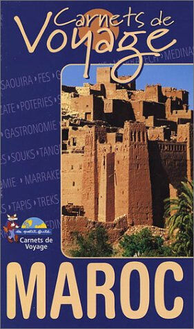 Carnets de voyage : Maroc guide petit futé Nouvelles éditions de l'université - Le Petit Futé