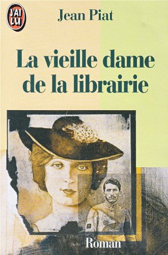 La Vieille dame de la librairie Jean Piat J'ai lu
