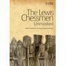 The Lewis Chessmen: Unmasked