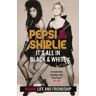 Pepsi & Shirlie - It s All in Black and White : Wham! Life and Friendship