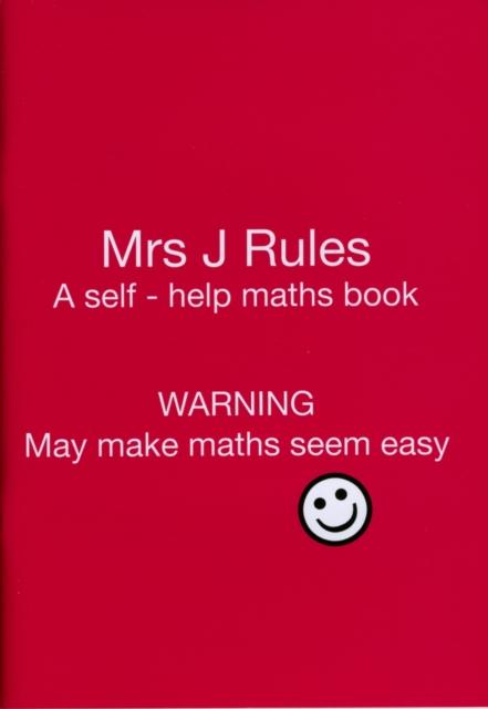 Livre Mrs J.Rules : A Self-help Maths Book Yes 1