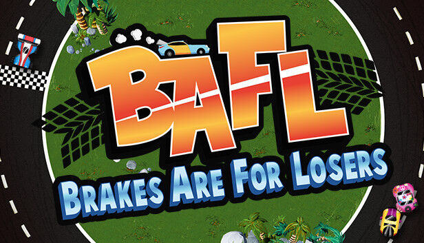 Dear Villagers BAFL - Brakes Are For Losers