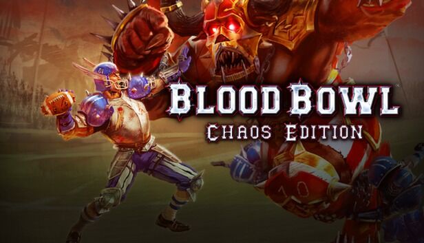 Cyanide Studio Blood Bowl Chaos Edition