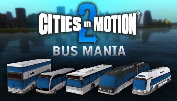 Paradox Interactive Cities in Motion 2 Bus Mania