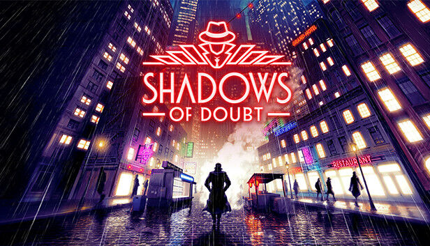 Fireshine Games Shadows of Doubt