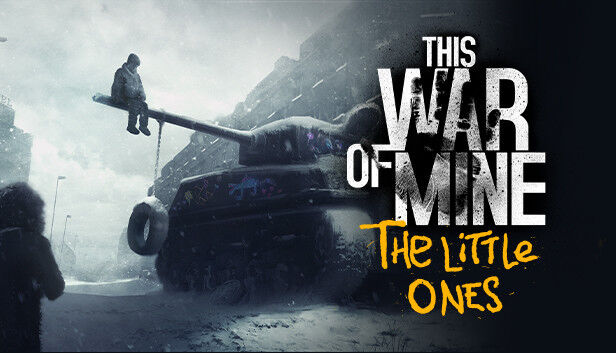 11 bit studios This War of Mine - The Little Ones DLC