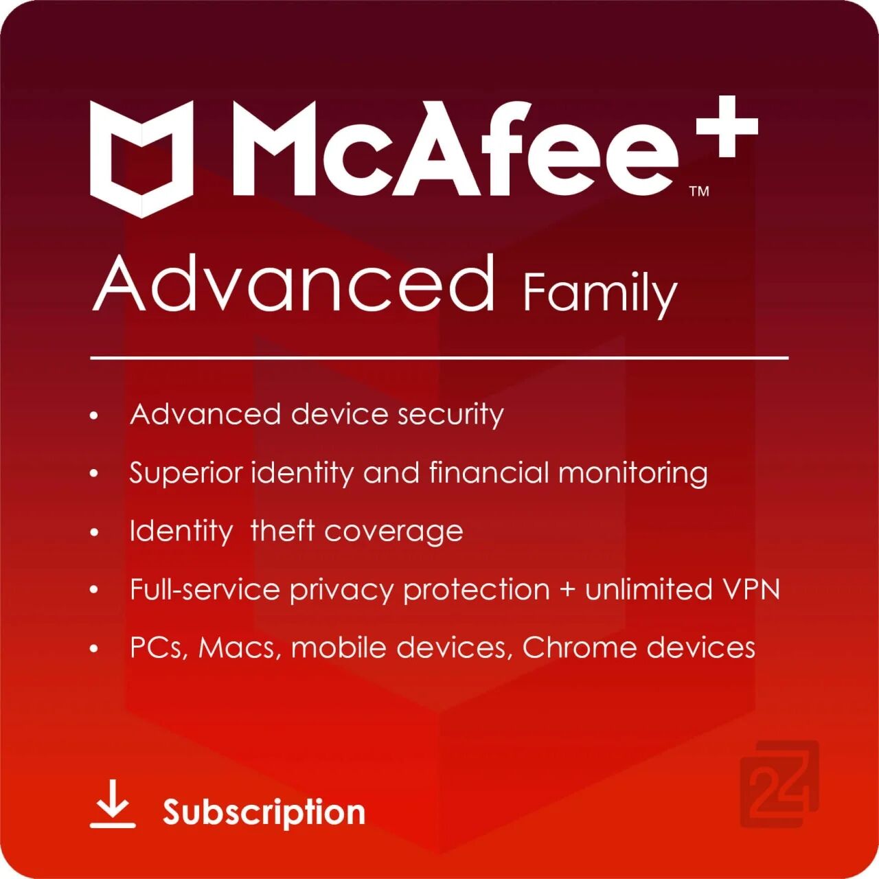 McAfee+ Advanced Family Nombre Illimité d'Appareils / 1 An