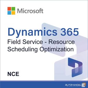 Microsoft Dynamics 365 Field Service - Resource Scheduling Optimization NCE
