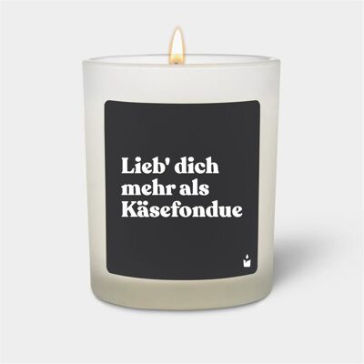 Chatty Candles, Bougie parfumée, Duftkerze Flowery Lieb' dich mehr als Käsefondue - Publicité Chatty Candles, Bougie parfumée, Duftkerze Flowery Lieb' dich mehr als Käsefondue - Publicité