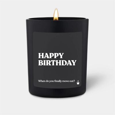 Chatty Candles, Bougie parfumée, Bougie Parfumée Flowery HAPPY BIRTHDAY - Quand vas-tu enfin sortir? - Publicité Chatty Candles, Bougie parfumée, Bougie Parfumée Flowery HAPPY BIRTHDAY - Quand vas-tu enfin sortir? - Publicité