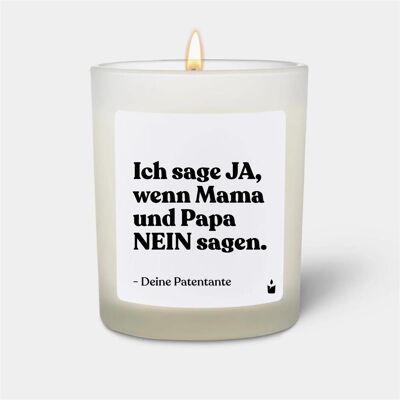 Chatty Candles, Bougie parfumée, Bougie Parfumée Blanche Flowery "Je dis oui quand maman et papa disent non. Ta marraine" - Publicité Chatty Candles, Bougie parfumée, Bougie Parfumée Blanche Flowery "Je dis oui quand maman et papa disent non. Ta marraine" - Publicité