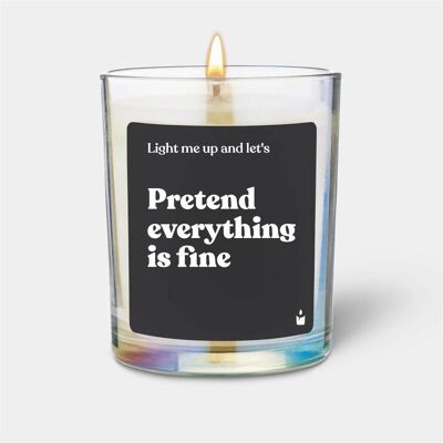Chatty Candles, Bougie parfumée, Bougie parfumée Flowery Pretend everything is fine - Publicité Chatty Candles, Bougie parfumée, Bougie parfumée Flowery Pretend everything is fine - Publicité