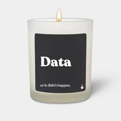 Chatty Candles, Bougie parfumée, Duftkerze Flowery Data or it didn't happen. Publicité Chatty Candles, Bougie parfumée, Duftkerze Flowery Data or it didn't happen. Publicité