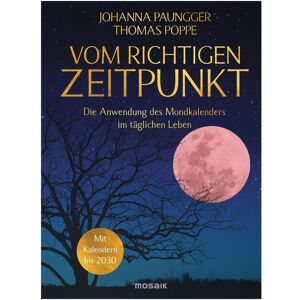 Mosaik Vom richtigen Zeitpunkt, Guide de Thomas Poppe, Johanna Paungger - Publicité Mosaik Vom richtigen Zeitpunkt, Guide de Thomas Poppe, Johanna Paungger - Publicité