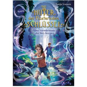 Arena Die Hüter der flüsternden Schlüssel – Das Vermächtnis der K, Livre pour enfants de Emma Gillette, Tanja Voosen - Publicité Arena Die Hüter der flüsternden Schlüssel – Das Vermächtnis der K, Livre pour enfants de Emma Gillette, Tanja Voosen - Publicité
