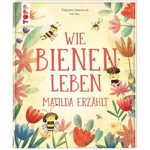 Frech Wie Bienen leben. Matilda erzählt, Livre pour enfants de Štěpánka Sekaninová, Linh Dao - Publicité Frech Wie Bienen leben. Matilda erzählt, Livre pour enfants de Štěpánka Sekaninová, Linh Dao - Publicité