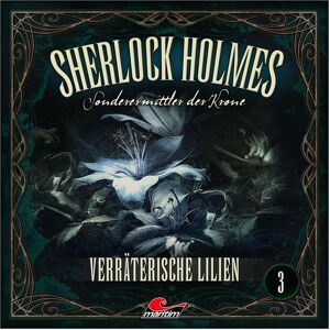 All Sherlock Holmes - Agent spécial 3 Lys traîtres, Livres audio de Liane Rudolph, Reinhard Scheunemann, Lutz Mackensy, Peter Weis, Florian Halm, Erich Räuker, Mario Klischies, Charles Rettinghaus, Stefan Krause, Ilona Otto, Janis Zaurins, Arianne Borbach - Publicité All Sherlock Holmes - Agent spécial 3 Lys traîtres, Livres audio de Liane Rudolph, Reinhard Scheunemann, Lutz Mackensy, Peter Weis, Florian Halm, Erich Räuker, Mario Klischies, Charles Rettinghaus, Stefan Krause, Ilona Otto, Janis Zaurins, Arianne Borbach - Publicité