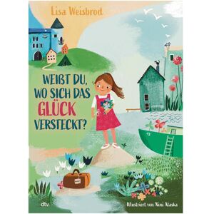 DTV Weisst du, wo sich das Glück versteckt?, Livre pour enfants de Lisa Weisbrod - Publicité DTV Weisst du, wo sich das Glück versteckt?, Livre pour enfants de Lisa Weisbrod - Publicité
