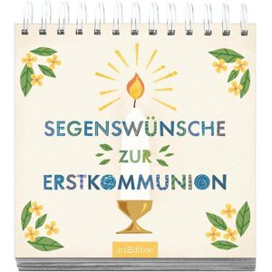 Ars Edition, Calendrier + agenda, Segenswünsche zur Erstkommunion - Publicité Ars Edition, Calendrier + agenda, Segenswünsche zur Erstkommunion - Publicité