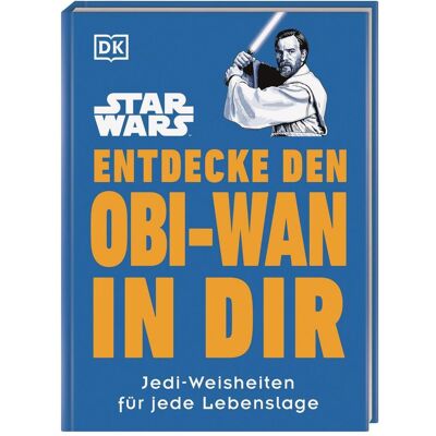 Dorling Kindersley Star Wars™ Entdecke den Obi-Wan in dir, Livre pour enfants de Marc Winter - Publicité Dorling Kindersley Star Wars™ Entdecke den Obi-Wan in dir, Livre pour enfants de Marc Winter - Publicité