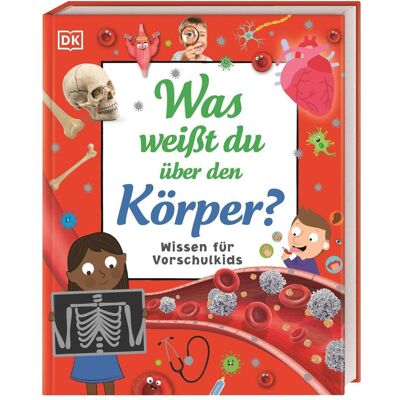 Dorling Kindersley Wissen für Vorschulkids Was weisst du über den Körper, Livre pour enfants de Andrea Mills, Bipasha Choudhury - Publicité Dorling Kindersley Wissen für Vorschulkids Was weisst du über den Körper, Livre pour enfants de Andrea Mills, Bipasha Choudhury - Publicité